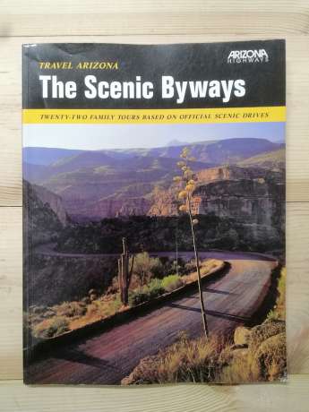 Travel Arizona : The Scenic Byways - Paula Searcy 1997
