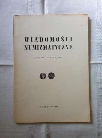 Нумізматичний журнал Wiadomosci numizmatyczne - Польща 1972 -1973