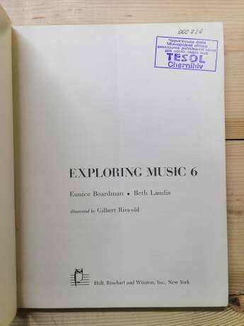 Exploring music 6 - Boardman E., Landis B. 1966