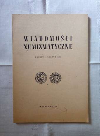 Нумізматичний журнал Wiadomosci numizmatyczne - Польща 1972 -1973