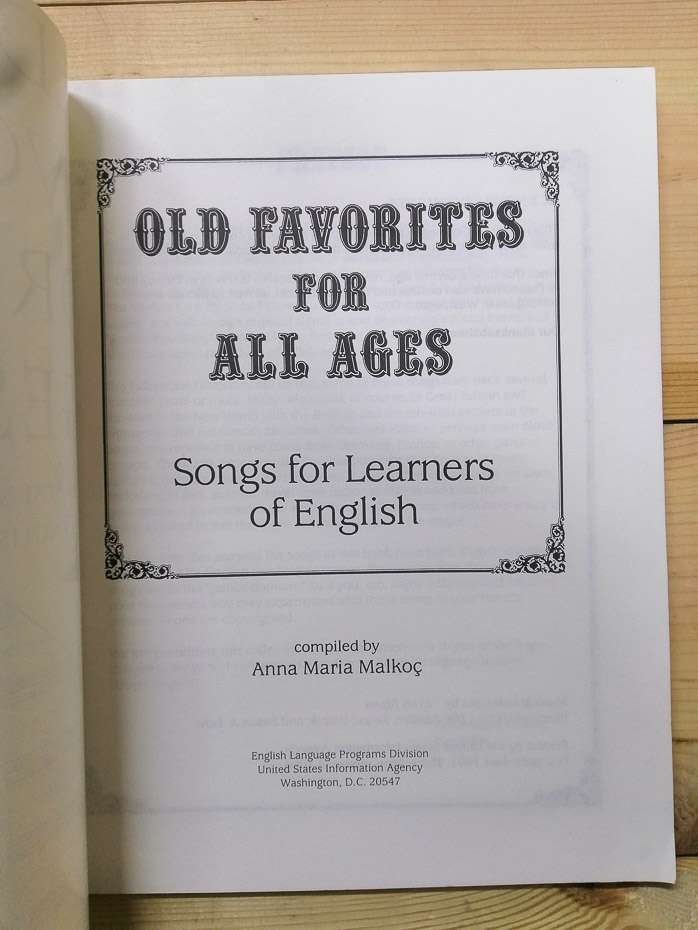 Old Favorites for All Ages. Songs for Learners of English - Malkoç A.M. 1994